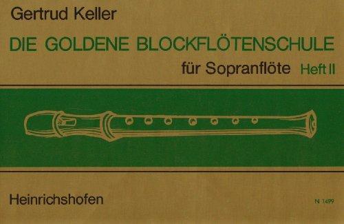 Die goldene Blockflötenschule