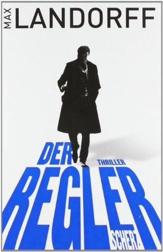 Der Regler: Thriller