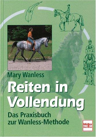 Reiten in Vollendung