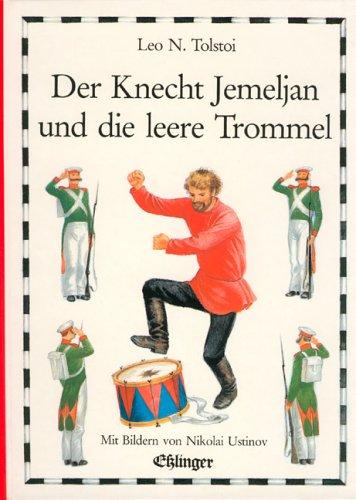 Der Knecht Jemeljan und die leere Trommel