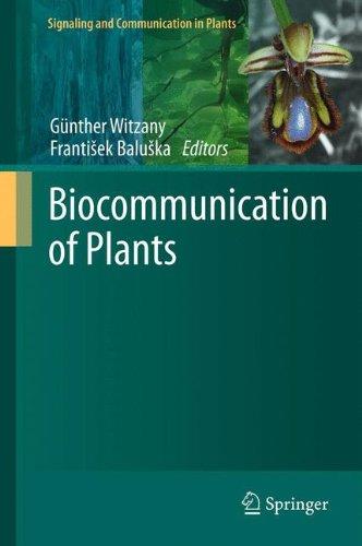 Biocommunication of Plants (Signaling and Communication in Plants)