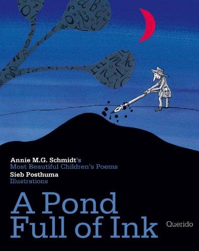 A pond full of ink: Annie M.G. Schmidt's most beautiful children's poems