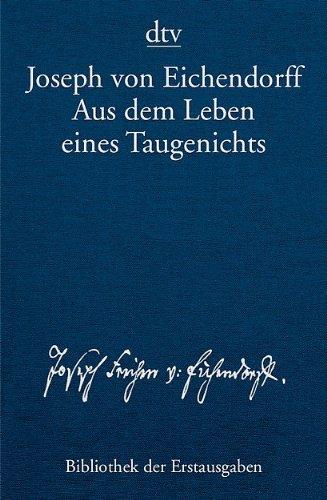 Aus dem Leben eines Taugenichts Novelle: Berlin 1826