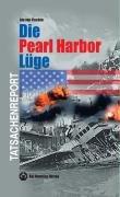 Die Pearl Harbor-Lüge