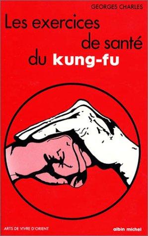 Les exercices de santé du kung fu