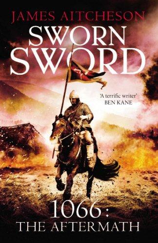 Sworn Sword: 1066: The Aftermath (The Conquest, Band 1)