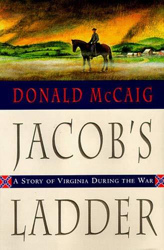 Jacob's Ladder: A Story of Virginia During the War