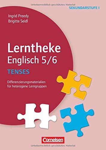 Lerntheke - Englisch: Tenses: 5/6: Differenzierungsmaterialien für heterogene Lerngruppen. Kopiervorlagen