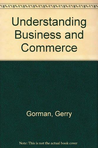 Understanding Business and Commerce