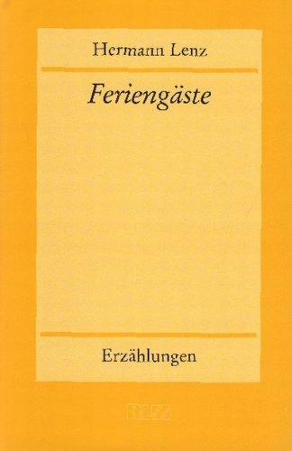 Feriengäste: Erzählungen