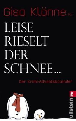 Leise rieselt der Schnee... Der Krimi-Adventskalender