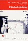 Examenswissen Marketing, Bd.13, Fallstudien im Marketing