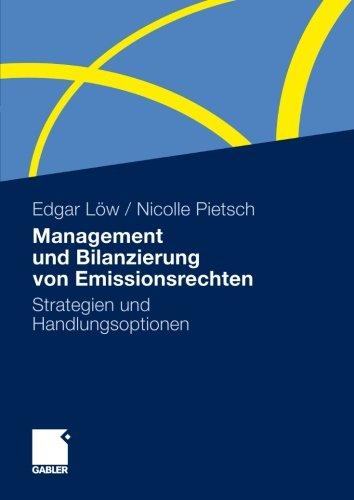 Management und Bilanzierung von Emissionsrechten: Strategien und Handlungsoptionen (German Edition)