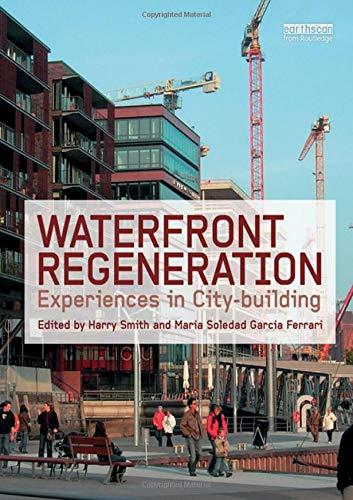 Waterfront Regeneration: Experiences in City-building