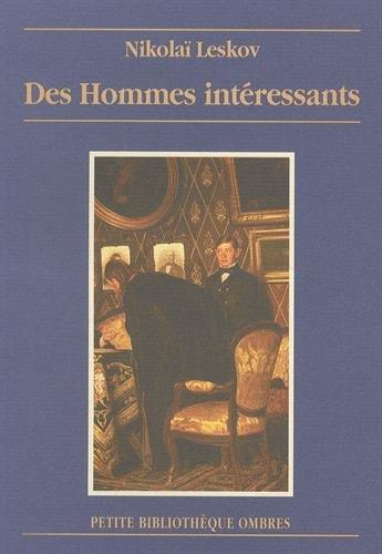 Des hommes intéressants