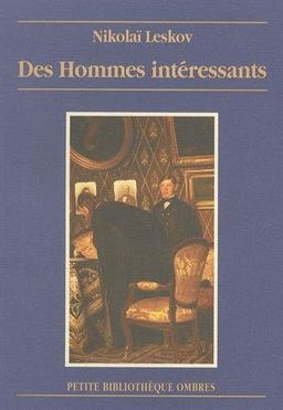 Des hommes intéressants