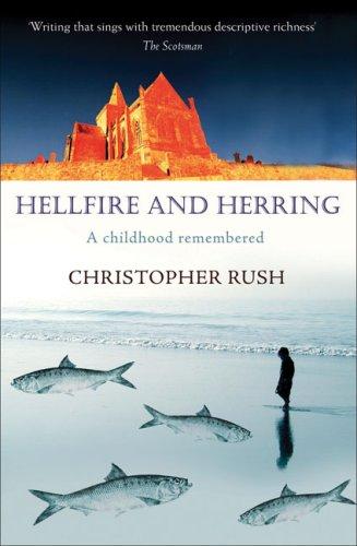 Hellfire And Herring: A childhood remembered