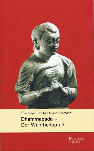 Dhammapada - Der Wahrheitspfad