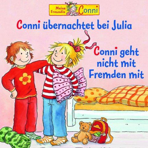 37: Conni übernachtet bei Julia/Conni geht nicht mit Fremden mit