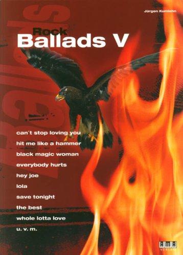 Rock Ballads, Bd.5: 25 Balladen aus dem Rockbereich: V