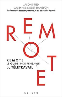 Remote : le guide indispensable du télétravail