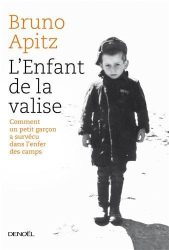 L'enfant de la valise : comment un petit garçon a survécu à l'enfer de Buchenwald