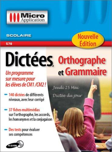 Dictées, orthographe et grammaire