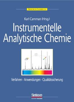 Instrumentelle analytische Chemie/ Lexikon der Chemie (Buchausgabe)-Paket: Instrumentelle Analytische Chemie: Verfahren, Anwendungen, Qualitätssicherung: Verfahren, Anwendungen und Qualitätssicherung