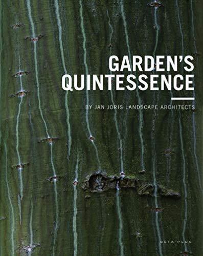 Garden's Quintessence by Jan Joris Landscape Architects