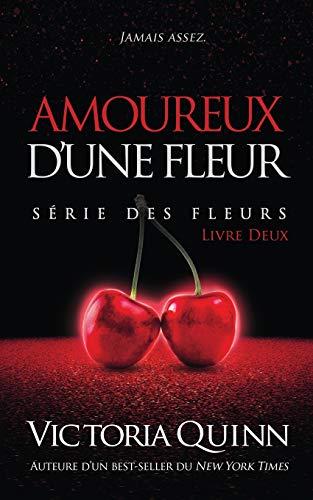 Amoureux d’une Fleur (des Fleurs, Band 2)