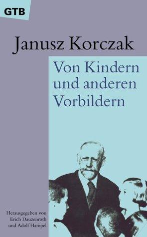 Von Kindern und anderen Vorbildern