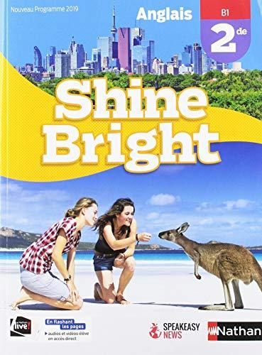 Shine bright, anglais 2de, B1 : nouveau programme 2019