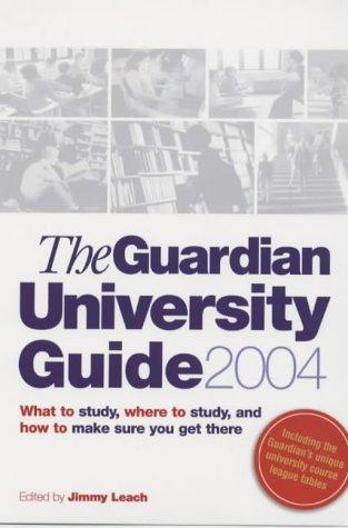 Guardian University Guide 2004