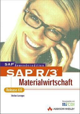 SAP R/3 Materialwirtschaft . Release 4.6 (SAP Anwenderedition)