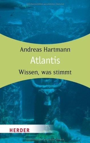 Atlantis: Wissen, was stimmt (HERDER spektrum)