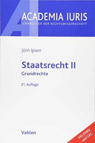 Staatsrecht II: Grundrechte (Academia Iuris)