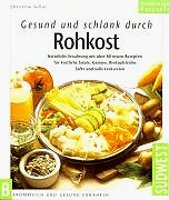 Gesund und schlank durch Rohkost