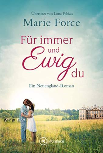 Für immer und ewig du (Neuengland, Band 5)