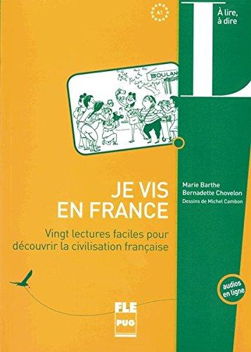 Übungsmaterial / Je vis en France: Vingt lectures faciles pour découvrir la civilisation française / Buch