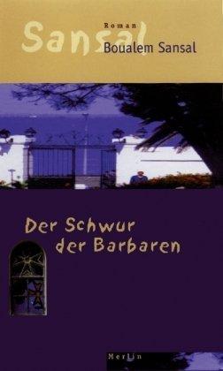 Der Schwur der Barbaren: Roman