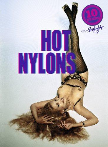 Hot Nylons: Englisch-Deutsche Originalausgabe