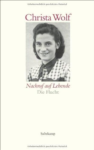 Nachruf auf Lebende. Die Flucht (suhrkamp taschenbuch)