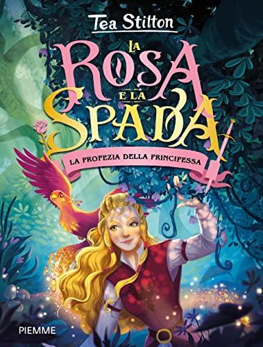 La profezia della principessa. La rosa e spada (One shot)