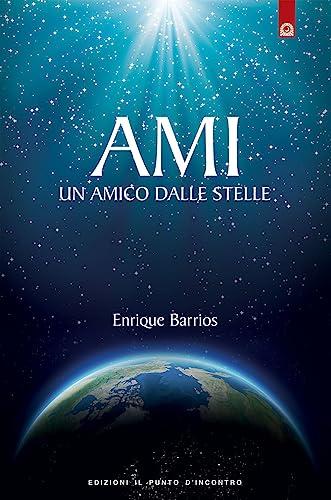 Ami. Un amico dalle stelle