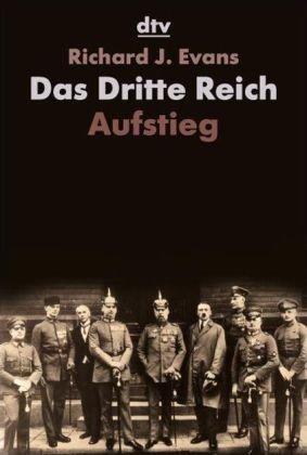 Das Dritte Reich. Aufstieg