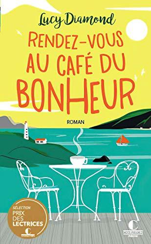 Rendez-vous au café du bonheur