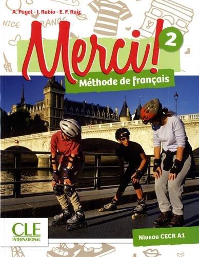 Merci ! méthode de français 2 : niveau CECR A1