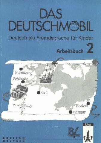 Das Deutschmobil, neue Rechtschreibung, Arbeitsbuch: Arbeitsbuch 2