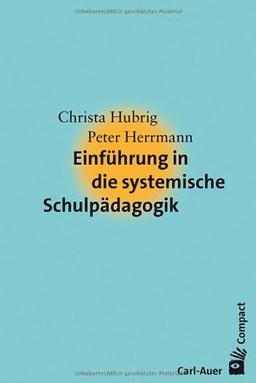 Einführung in die systemische Schulpädagogik