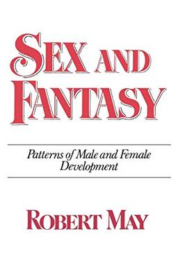 Sex and Fantasy: Patterns of Male and Female Development